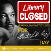 Library Closed for Martin Luther King Jr. Day