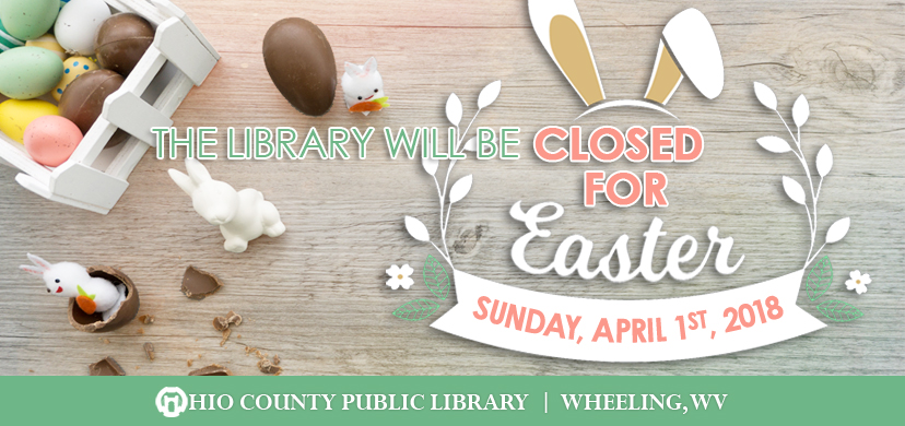 OCPL Closed for Easter, Sunday, April 1, 2018